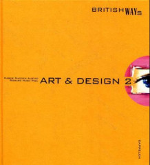 Art & design 2 British Ways av Kjell R. Andersen (Innbundet)