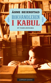 Bokhandleren i Kabul av Åsne Seierstad (Heftet)