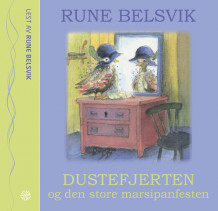 Dustefjerten og den store marsipanfesten av Rune Belsvik (Lydbok-CD)