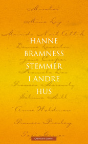 Stemmer i andre hus, gjendiktningsantologi av Hanne Bramness (Heftet)