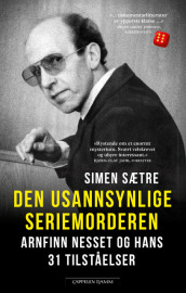Den usannsynlige seriemorderen av Simen Sætre (Innbundet)