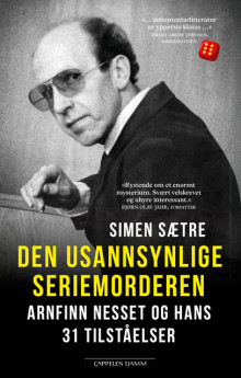 Den usannsynlige seriemorderen av Simen Sætre (Innbundet)