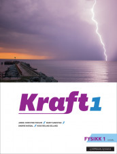 Kraft Fysikk 1 Lærebok (2018) av Janne-Christine Fossum, Snorre Nordal, Hege Reiling Dellnes og Marit Sandstad (Heftet)
