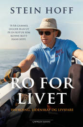 Ro for livet av Stein Hoff (Ebok)