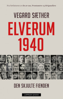 Elverum 1940 av Vegard Sæther (Innbundet)