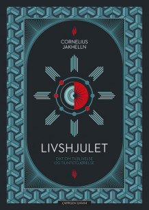Livshjulet av Cornelius Jakhelln (Ebok)
