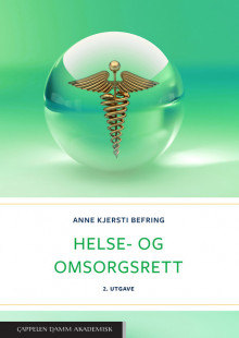 Helse- og omsorgsrett av Anne Kjersti C. Befring (Heftet)