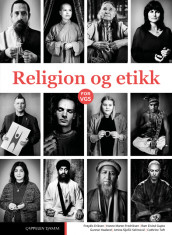 Religion og etikk (LK20) av Frøydis Eriksen, Hanne Maren Fredriksen, Ram Eivind Gupta, Gunnar Haaland, Amina Sijecic Selimovic og Cathrine Tuft (Fleksibind)