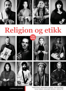 Religion og etikk (LK20) av Frøydis Eriksen, Hanne Maren Fredriksen, Ram Eivind Gupta, Gunnar Haaland, Amina Sijecic Selimovic og Cathrine Tuft (Fleksibind)