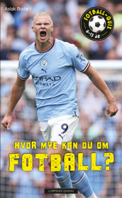 Hvor mye kan du om fotball? (Ebok)