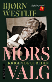 Mors valg av Bjørn Westlie (Innbundet)