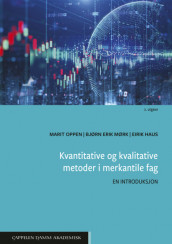 Kvantitative og kvalitative metoder i merkantile fag av Eirik Haus, Bjørn Erik Mørk og Marit Oppen (Heftet)