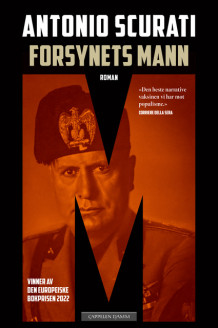 M forsynets mann av Antonio Scurati (Innbundet)