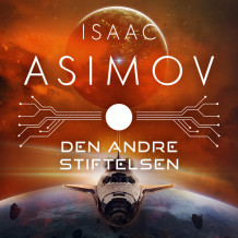 Den andre Stiftelsen av Isaac Asimov (Nedlastbar lydbok)