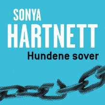 Hundene sover av Sonya Hartnett (Nedlastbar lydbok)