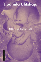 Tilfellet Kukotskij av Ljudmila Ulitskaja (Innbundet)
