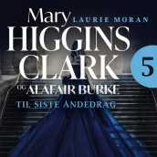 Til siste åndedrag av Alafair Burke og Mary Higgins Clark (Nedlastbar lydbok)