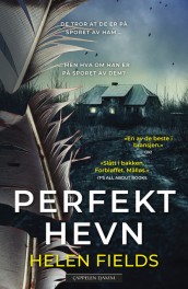 Perfekt hevn av Helen Fields (Heftet)