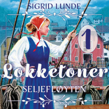 Seljefløyten av Sigrid Lunde (Nedlastbar lydbok)