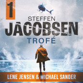 Trofé av Steffen Jacobsen (Nedlastbar lydbok)
