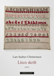 Liten skrift av Lars Saabye Christensen (Heftet)