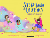 Storebolla og Lillebolla: Verdens beste barnevakt av Cecilie Ramona Kåss Furuseth (Innbundet)