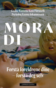 Mora di av Emma Johannessen og Cecilie Ramona Kåss Furuseth (Ebok)