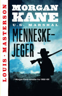 Menneskejeger av Louis Masterson (Heftet)