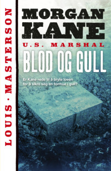 Blod og gull av Louis Masterson (Heftet)