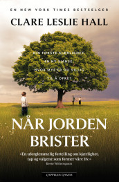 Når jorden brister av Clare Leslie Hall (Ebok)