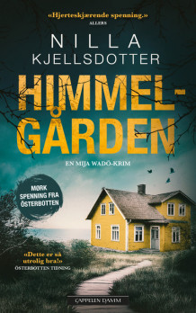 Himmelgården av Nilla Kjellsdotter (Heftet)