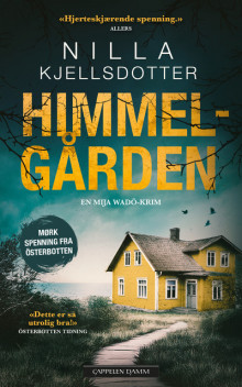 Himmelgården av Nilla Kjellsdotter (Heftet)