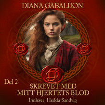 Skrevet med mitt hjertes blod – del 2 av Diana Gabaldon (Nedlastbar lydbok)