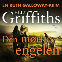 Den mørke engelen av Elly Griffiths (Nedlastbar lydbok)