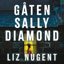 Gåten Sally Diamond av Liz Nugent (Nedlastbar lydbok)