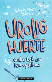 UROLIG hjerte av Solveig Moen Rusten (Ebok)