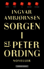 Sorgen i St. Peter Ording av Ingvar Ambjørnsen (Innbundet)
