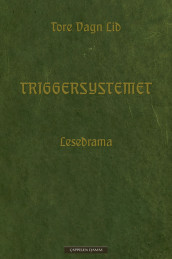 Triggersystemet av Tore Vagn Lid (Ebok)