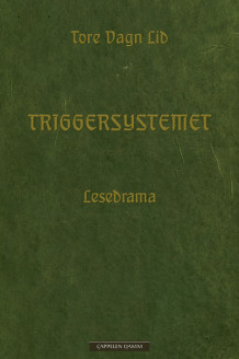 Triggersystemet av Tore Vagn Lid (Ebok)