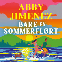 Bare en sommerflørt av Abby Jimenez (Nedlastbar lydbok)
