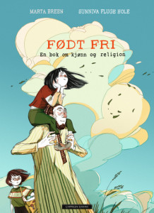 Født fri av Marta Breen (Innbundet)