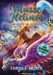 Musse & Helium 10 - Universets fire elementer av Camilla Brinck (Innbundet)
