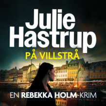 På villstrå av Julie Hastrup (Nedlastbar lydbok)