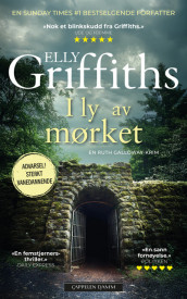 I ly av mørket av Elly Griffiths (Ebok)