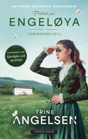 Forførende spill av Trine Angelsen (Heftet)