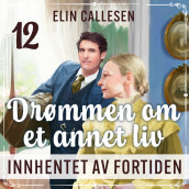 Innhentet av fortiden av Elin Callesen (Nedlastbar lydbok)