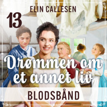Blodsbånd av Elin Callesen (Nedlastbar lydbok)