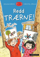 Klassen min - Redd trærne! av Helena Bross (Innbundet)
