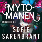 Mytomanen av Sofie Sarenbrant (Nedlastbar lydbok)