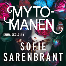 Mytomanen av Sofie Sarenbrant (Nedlastbar lydbok)